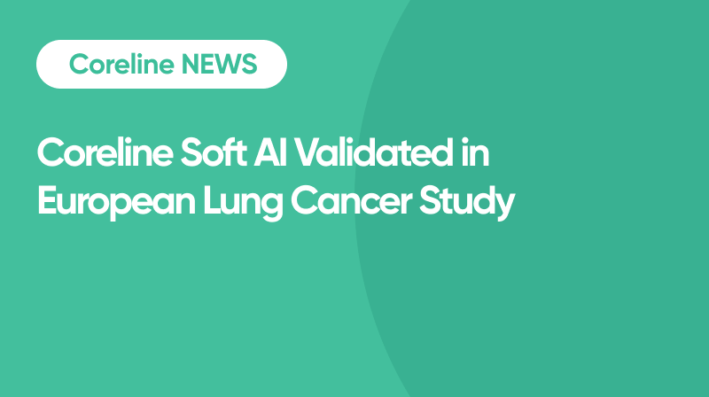 Coreline Soft AI Validated in European Lung Cancer Study