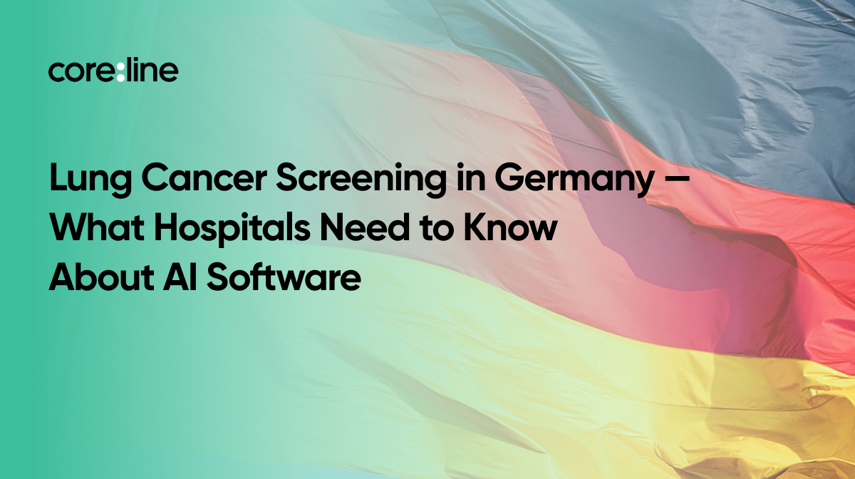 Lung Cancer Screening in Germany — What Hospitals Need to Know About AI Software